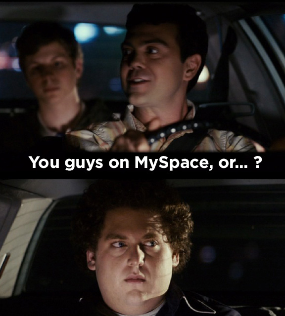 Superbad_MySapce-1 Snapchat: Can You Afford to be Out-of-the-Loop?